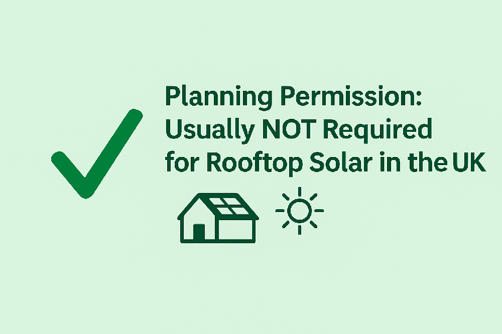 Planning Permission: Usually NOT Required for Rooftop Solar in the UK